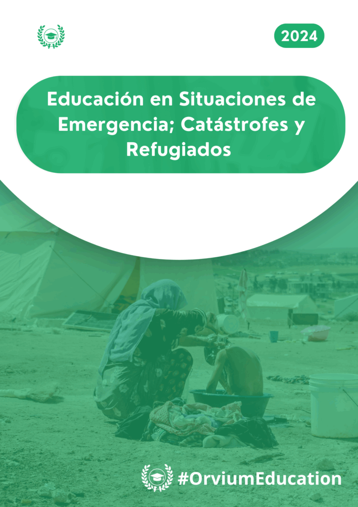 Educación en Situaciones de Emergencia; Catástrofes y Refugiados